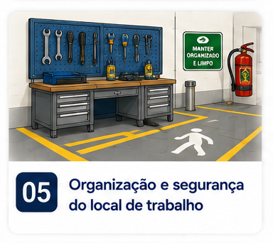 Organização e segurança do local de trabalho
